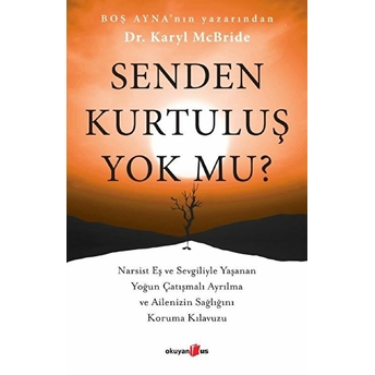 Senden Kurtuluş Yok Mu? Karyl Mcbride