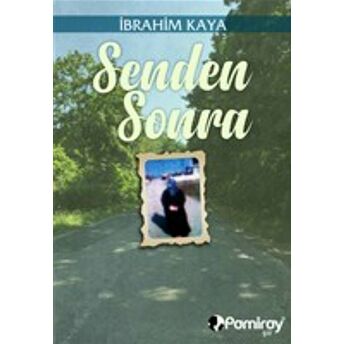 Senden Sonra Ibrahim Kaya