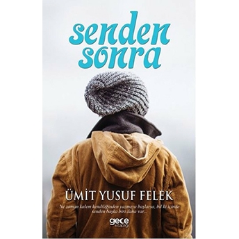 Senden Sonra Ümit Yusuf Felek