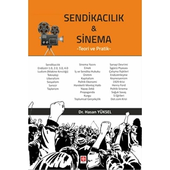 Sendikacılık Ve Sinema Hasan Yüksel