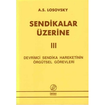 Sendikalar Üzerine 3