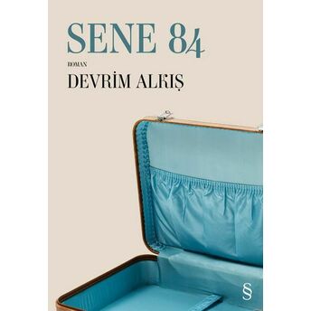 Sene 84 Devrim Alkış