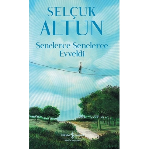 Senelerce Senelerce Evveldi Selçuk Altun