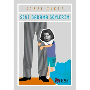 Seni Babama Söylerim