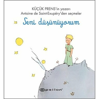 Seni Düşünüyorum-Antonie De Saint-Exupery