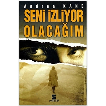 Seni Izliyor Olacağım Andrea Kane