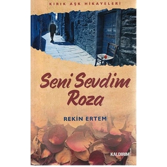 Seni Sevdim Roza Rekin Ertem