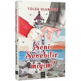 Seni Sevebilir Miyim? - Tolga Uluaydın