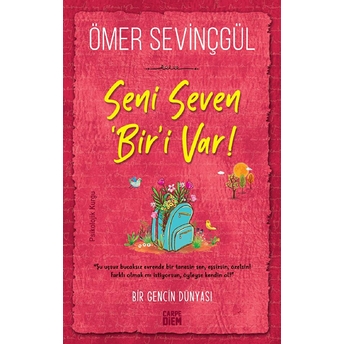 Seni Seven Biri Var Ömer Sevinçgül