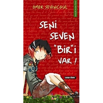 Seni Seven Biri Var! Ömer Sevinçgül