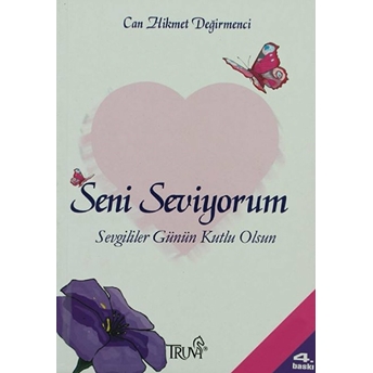 Seni Seviyorum-Can Hikmet Değirmenci