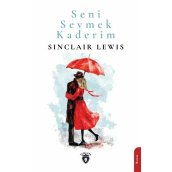 Seni Sevmek Kaderim Sinclair Lewis