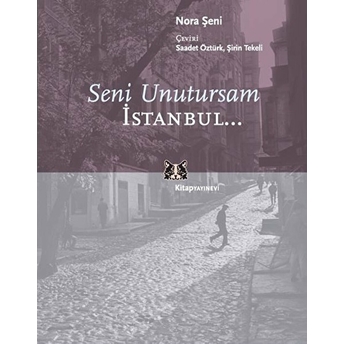 Seni Unutursam Istanbul... Nora Şeni