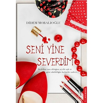 Seni Yine Severdim Didem Moralıoğlu