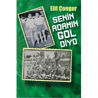 Senin Adamın Gol Diyo Elif Çongur