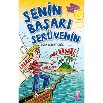 Senin Başarı Serüvenin Bora Serhat Çelik