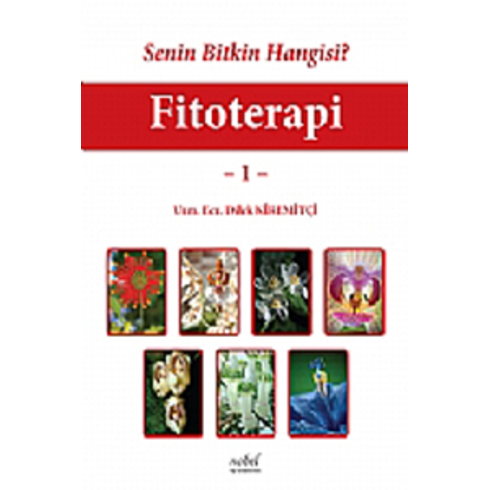 Senin Bitkin Hangisi? Fitoterapi - 1