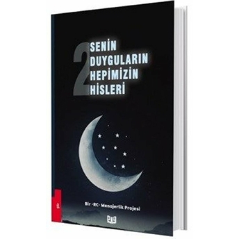 Senin Duyguların Hepimizin Hisleri 2