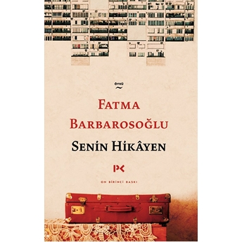 Senin Hikâyen Fatma Barbarosoğlu