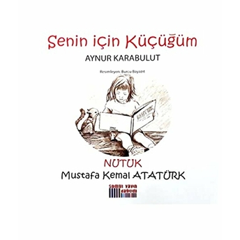 Senin Için Küçüğüm - Nutuk Aynur Karabulut