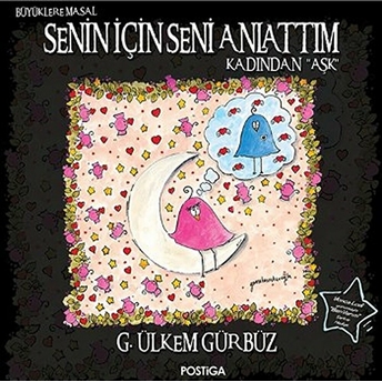 Senin Için Seni Anlattım – Kadından Aşk