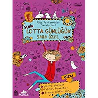 Senin Lotta Günlüğün Sana Özel (Ciltli) Alıce Pantermüller