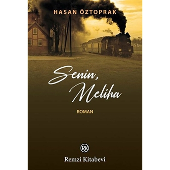 Senin, Meliha Hasan Öztoprak