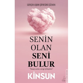 Senin Olan Seni Bulur G. Kinsun