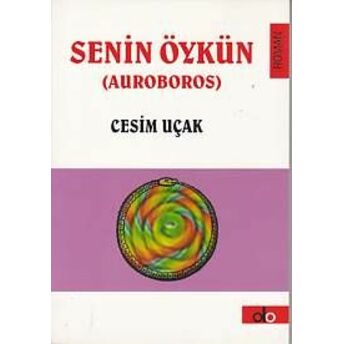 Senin Öykün - Auroboros Cesim Uçak