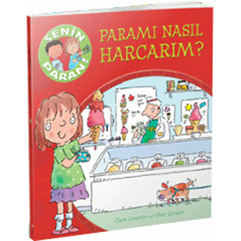 Senin Paran Serisi Paramı Nasıl Harcarım Claire Llewellyn