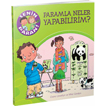 Senin Paran Serisi Paramla Neler Yapabilirim Claire Llewellyn