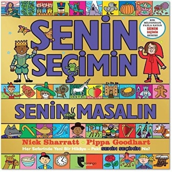 Senin Seçimin Senin Masalın - Her Seferinde Yeni Bir Hikaye-Peki Senin Seçimin Ne? Pippa Goodhart