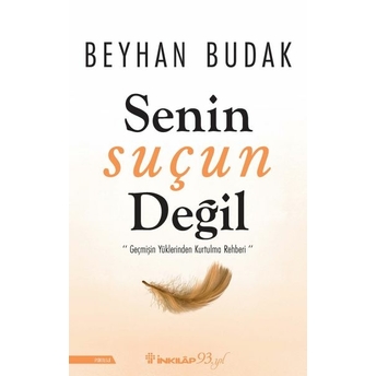 Senin Suçun Değil Beyhan Budak