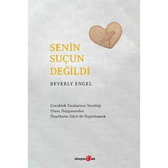 Senin Suçun Değildi Beverly Engel