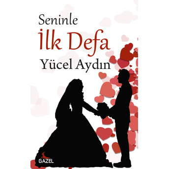 Seninle Ilk Defa Yücel Aydın