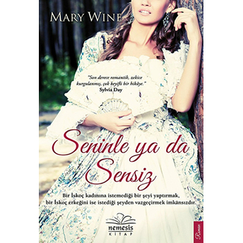 Senınle Ya Da Sensız Mary Wine