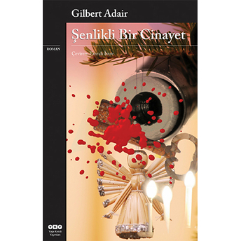 Şenlikli Bir Cinayet Gilbert Adair