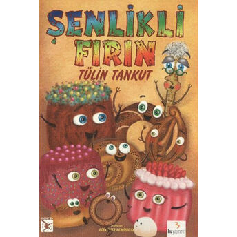 Şenlikli Fırın Tülin Tankut