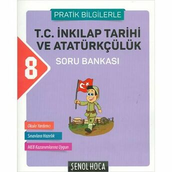 Şenol Hoca 8.Sınıf Inkılap Tarihi Soru Bankası (Yeni) Kolektif