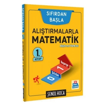 Şenol Hoca Alıştırmalarla Matematik 1. Kitap (Sıfırdan Başla) Şenol Aydın