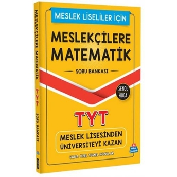 Şenol Hoca Tyt Meslekçilere Matematik Soru Bankası Komisyon