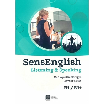 Sensenglish Listening And Speaking B1/B1 Hayrettin Köroğlu