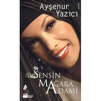 Sensin Mağara Adamı Ayşenur Yazıcı