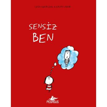 Sensiz Ben (Ciltli) Lisa Swerling, Ralph Lazar