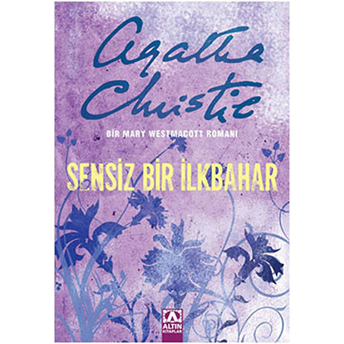 Sensiz Bir Ilkbahar Agatha Christie