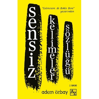 Sensiz Kelimeler Sözlüğü Adem Özbay