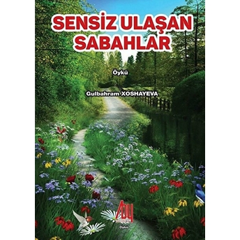 Sensiz Ulaşan Sabahlar