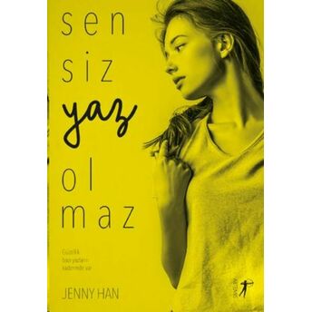 Sensiz Yaz Olmaz Jenny Han