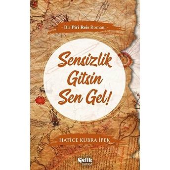 Sensizlik Gitsin Sen Gel! Hatice Kübra Ipek