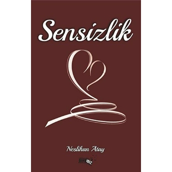 Sensizlik Neslihan Atay